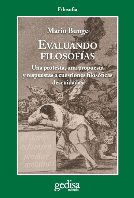 Portada de EVALUANDO FILOSOFIAS UNA PROTESTA UNA PROPUESTA Y RESPUESTAS A CUESTIONES FILOSOFICAS DESCUIDADAS