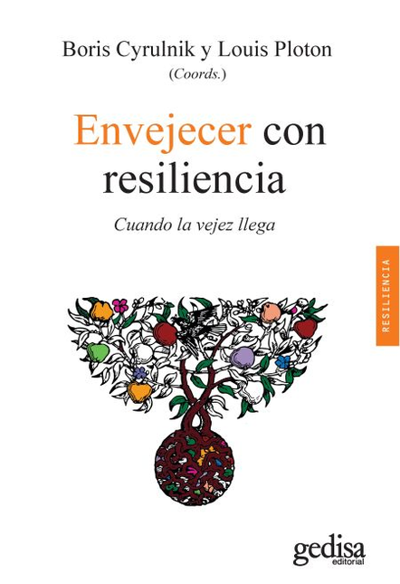 Portada de ENVEJECER CON RESILIENCIA CUANDO LA VEJEZ LLEGA