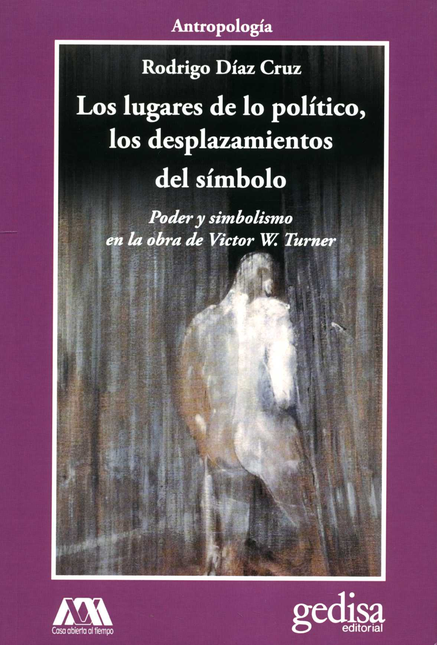 Portada de LUGARES DE LO POLITICO LOS DESPLAZAMIENTOS DEL SIMBOLO, LOS