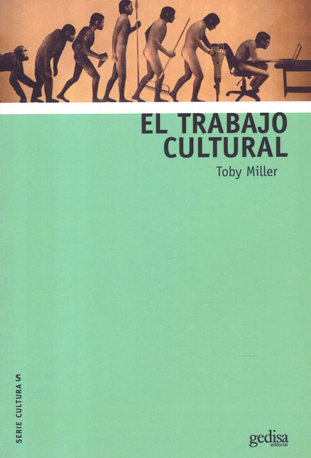 Portada de TRABAJO CULTURAL, EL de MILLER, Toby