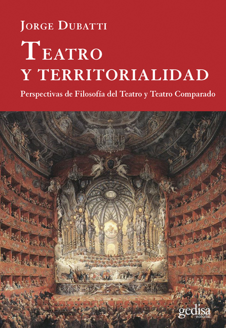 Portada de TEATRO Y TERRITORIALIDAD PERSPECTIVAS DE FILOSOFIA DEL TEATRO Y TEATRO COMPARADAO