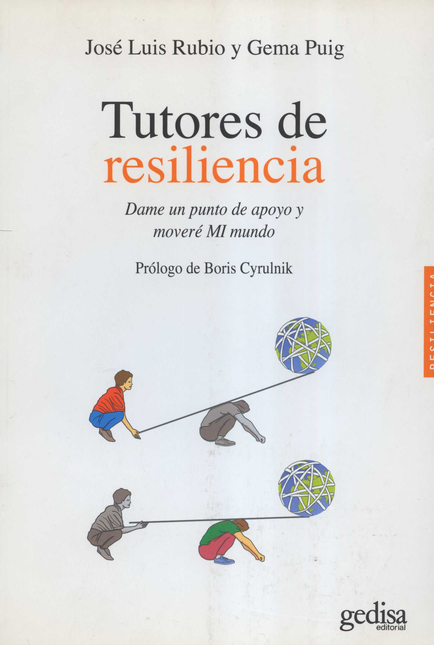 Portada de TUTORES DE RESILIENCIA DAME UN PUNTO DE APOYO Y MOVERE MI MUNDO