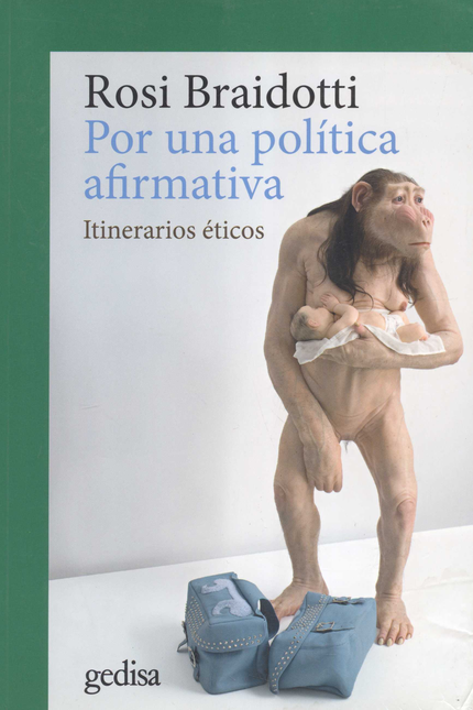Portada de POR UNA POLITICA AFIRMATIVA ITINERARIOS ETICOS