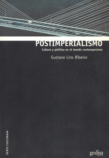Portada de POSTIMPERIALISMO CULTURA Y POLITICA EN EL MUNDO CONTEMPORANEO