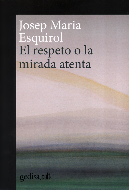 Portada de RESPETO O LA MIRADA ATENTA, EL