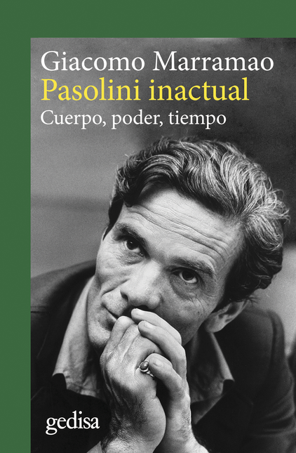 Portada de PASOLINI INACTUAL CUERPO PODER TIEMPO