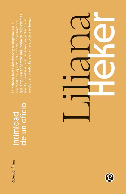 Portada de INTIMIDAD DE UN OFICIO de HEKER, Liliana