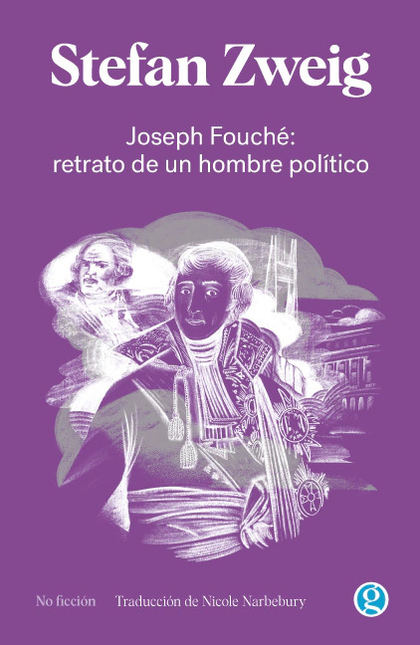 Portada de JOSEPH FOUCHE RETRATO DE UN HOMBRE POLITICO