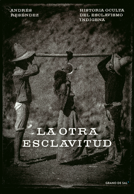 Portada de OTRA ESCLAVITUD, LA