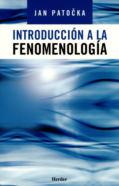 Portada de INTRODUCCION A LA FENOMENOLOGIA