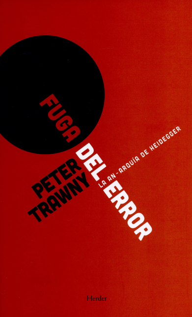 Portada de FUGA DEL ERROR. LA AN-ARQUIA DE HEIDEGGER