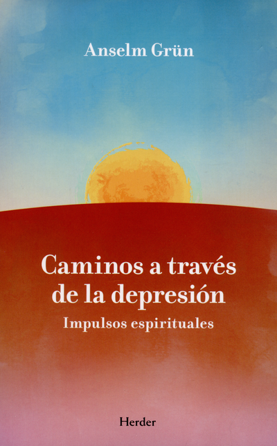 Portada de CAMINOS A TRAVES DE LA DEPRESION IMPULSOS ESPIRITUALES