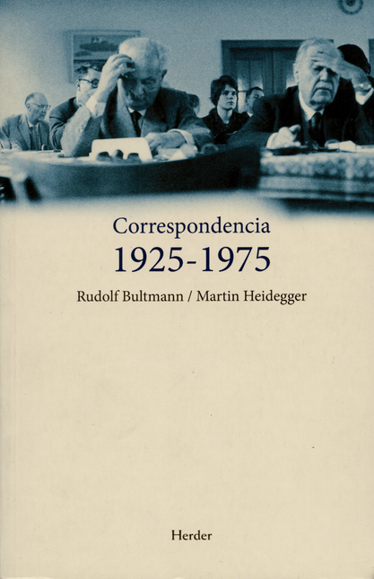 Portada de CORRESPONDENCIA 1925-1975 RUDOLF BULTMANN MARTIN HEIDEGGER