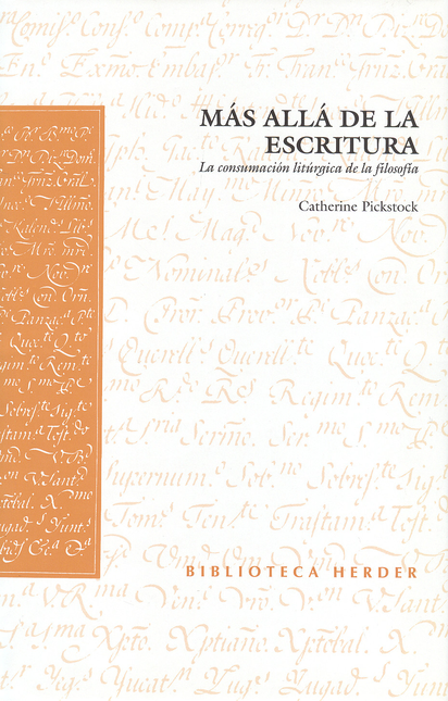 Portada de MAS ALLA DE LA ESCRITURA. LA CONSUMACION LITURGICA DE LA FILOSOFIA