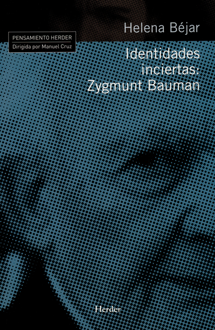 Portada de IDENTIDADES INCIERTAS: ZYGMUNT BAUMAN