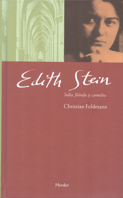 Portada de EDITH STEIN. JUDIA, FILOSOFA Y CARMELITA