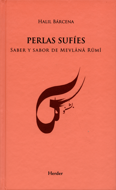 Portada de PERLAS SUFIES. SABER Y SABOR DE MEVLANA RUMI