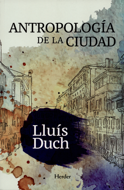 Portada de ANTROPOLOGIA DE LA CIUDAD de DUCH, Lluís
