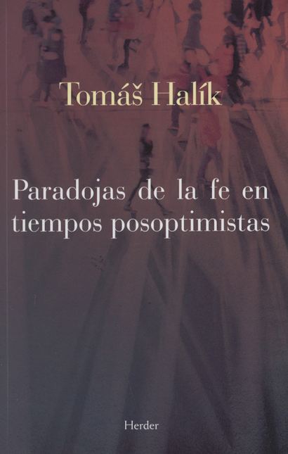 Portada de PARADOJAS DE LA FE EN TIEMPOS POSOPTIMISTAS