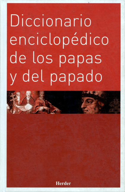 Portada de DICCIONARIO ENCICLOPEDICO DE LOS PAPAS Y DEL PAPADO
