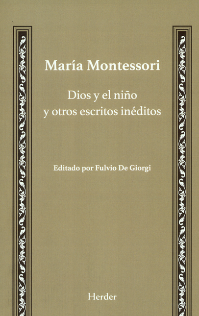 Portada de DIOS Y EL NIÑO Y OTROS ESCRITOS INEDITOS