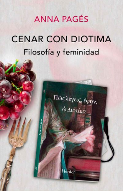 Portada de CENAR CON DIOTIMA. FILOSOFIA Y FEMINIDAD