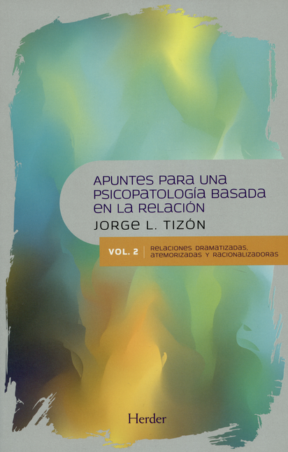 Portada de APUNTES PARA UNA PSICOPATOLOGIA/VOL.2 / BASADA EN LA RELACION. RELACIONES DRAMATIZADAS