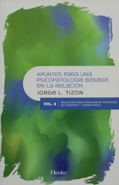 Portada de APUNTES PARA UNA PSICOPATOLOGIA/VOL.3 / BASADA EN LA RELACION
