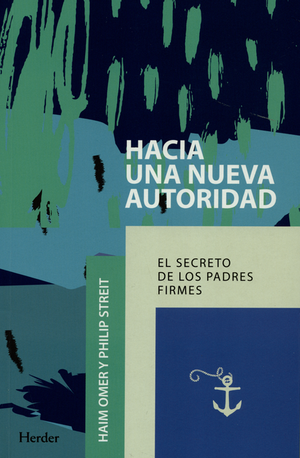 Portada de HACIA UNA NUEVA AUTORIDAD. EL SECRETO DE LOS PADRES FIRMES
