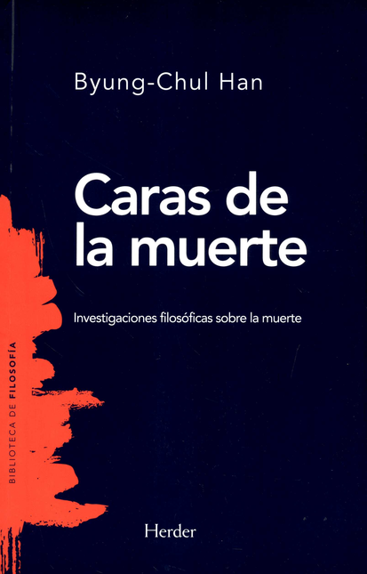 Portada de CARAS DE LA MUERTE INVESTIGACIONES FILOSOFICAS SOBRE LA MUERTE