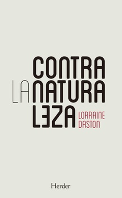 Portada de CONTRA LA NATURALEZA de DASTON, Lorraine
