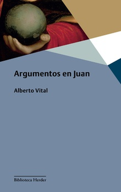 Portada de ARGUMENTOS EN JUAN de VITAL, ALBERTO