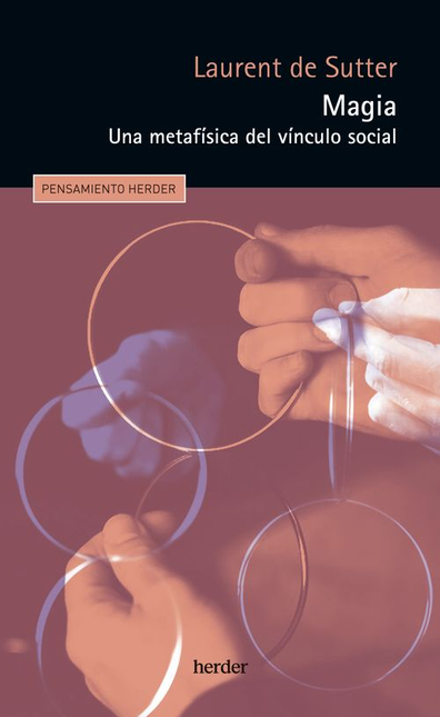 Portada de MAGIA UNA METAFISICA DEL VINCULO SOCIAL