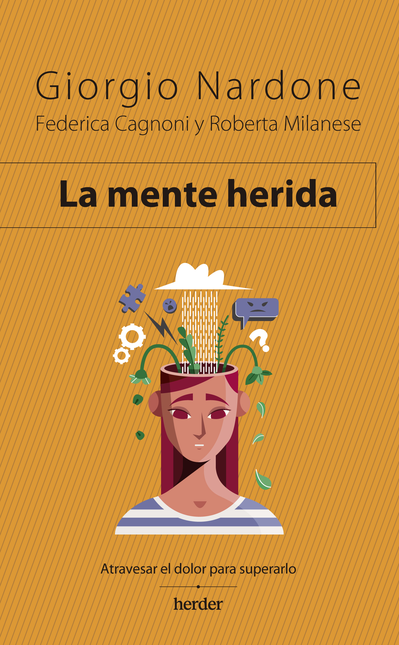 Portada de MENTE HERIDA ATRAVESAR EL DOLOR PARA SUPERARLO, LA