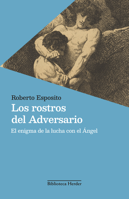 Portada de ROSTROS DEL ADVERSARIO EL ENIGMA DE LA LUCHA CON EL ANGEL, LOS
