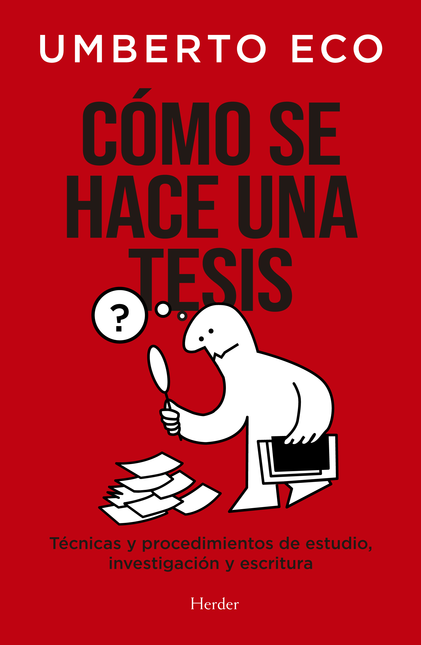 Portada de COMO SE HACE UNA TESIS TECNICAS Y PROCEDIMIENTOS DE ESTUDIO INVESTIGACION Y ESCRITURA