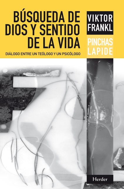 Portada de BUSQUEDA DE DIOS Y SENTIDO DE LA VIDA. DIALOGO ENTRE UN TEOLOGO Y UN PSICOLOGO