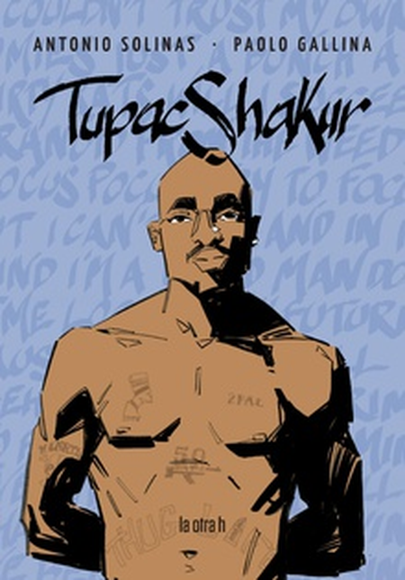 Portada de TUPAC SHAKUR (HISTORIETA / COMIC) de SOLINAS, Antonio