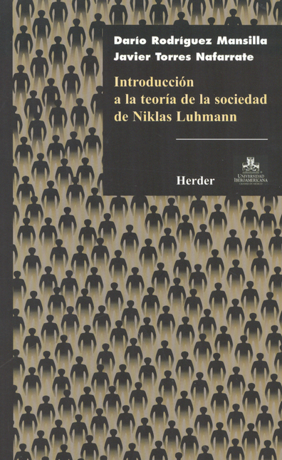 Portada de INTRODUCCION A LA TEORIA DE LA SOCIEDAD DE NIKLAS LUHMANN