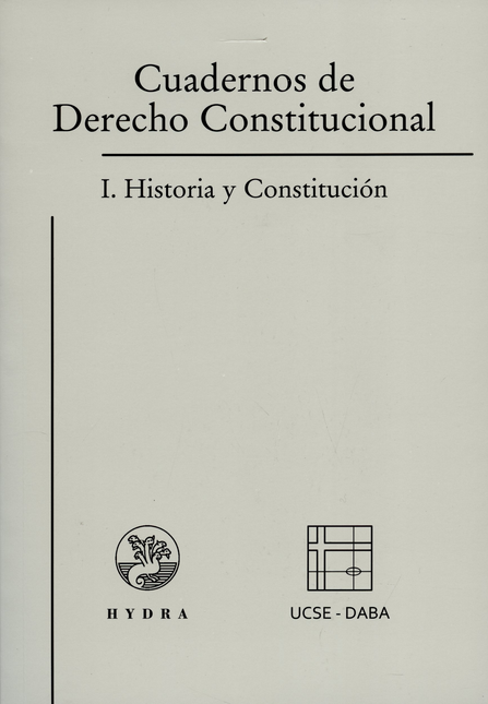Portada de CUADERNOS DE DERECHO CONSTITUCIONAL I HISTORIA Y CONSTITUCION