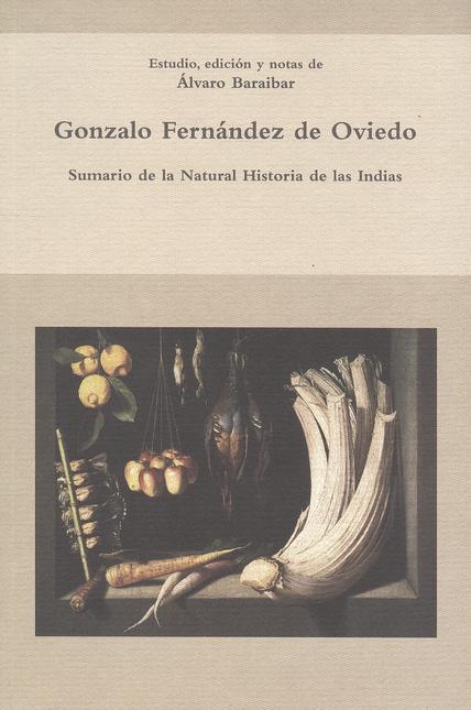 Portada de SUMARIO DE LA NATURAL HISTORIA DE LAS INDIAS. ESTUDIO EDICION Y NOTAS