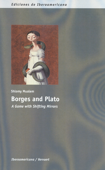 Portada de BORGES AND PLATO: A GAME WITH SHIFTING MIRRORS