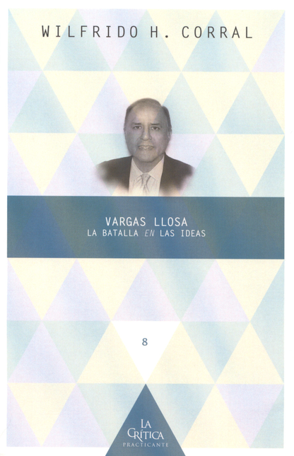 Portada de VARGAS LLOSA: LA BATALLA EN LAS IDEAS