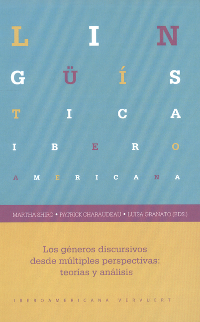 Portada de GENEROS DISCURSIVOS DESDE MULTIPLES PERSPECTIVAS: TEORIAS Y ANALISIS, LOS