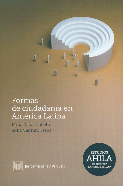 Portada de FORMAS DE CIUDADANIA EN AMERICA LATINA