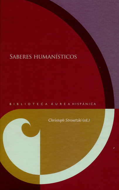 Portada de SABERES HUMANISTICOS de STROSETZKI, Christoph