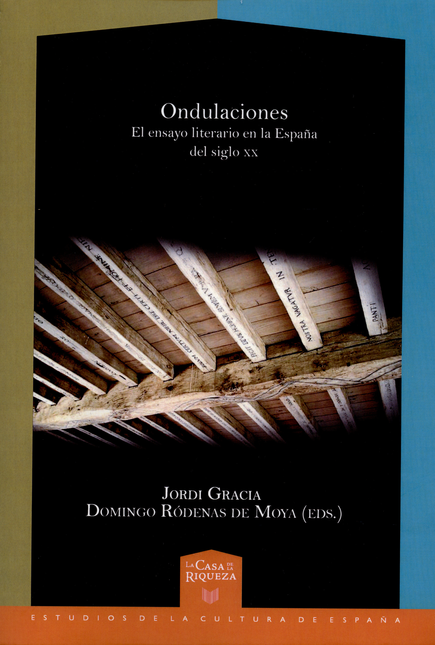 Portada de ONDULACIONES EL ENSAYO LITERARIO EN LA ESPAÑA DEL SIGLO XX