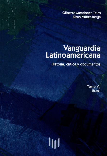Portada de VANGUARDIA LATINOAMERICANA TOMO VI. BRASIL HISTORIA CRITICA Y DOCUMENTOS