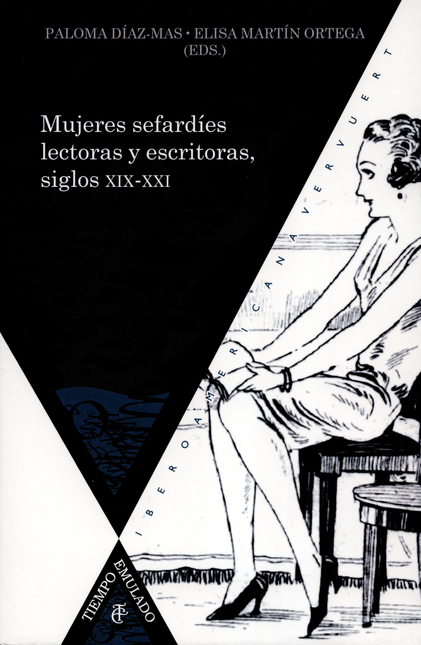 Portada de MUJERES SEFARDIES LECTORAS Y ESCRITORAS SIGLOS XIX-XX