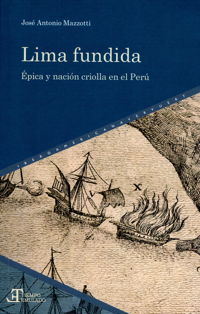 Portada de LIMA FUNDIDA EPICA Y NACION CRIOLLA EN EL PERU